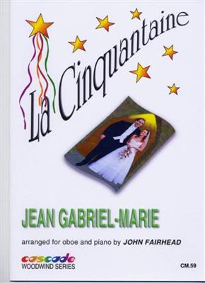 Jean Gabriel Marie: Cinquantaine,La: Oboe mit Begleitung