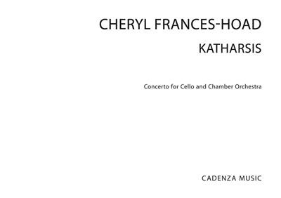 Cheryl Frances-Hoad: Katharsis: Kammerorchester
