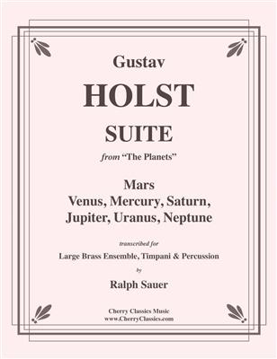 Gustav Holst: Suite From The Planets: (Arr. Ralph Sauer): Blechbläser Ensemble