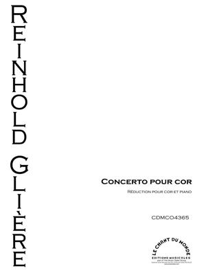 Reinhold Glière: Concerto Pour Cor Op. 91: Horn mit Begleitung