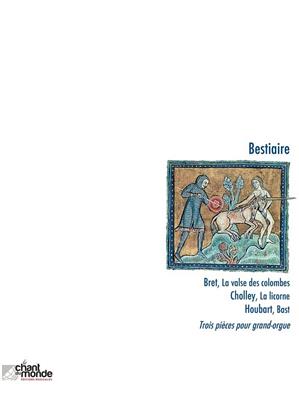 Bestiaire: Bestiaire: Orgel