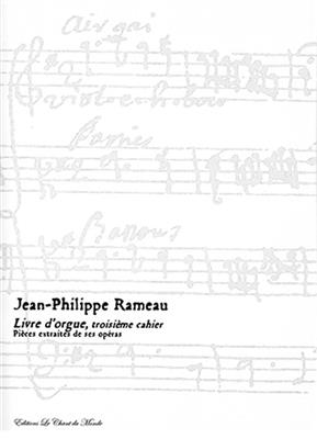 Jean-Philippe Rameau: Livre D'Orgue Premier Cahier Book 3: Orgel