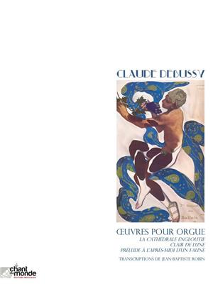 Claude Debussy: Pièces Pour Orgue: (Arr. Jean-Baptiste Robin): Orgel