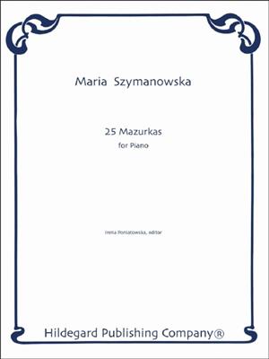 M. Szymanowska: 25 Mazurkas: (Arr. Irena Poniatowksa): Klavier Solo