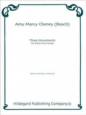 Amy Marcy Beach: 3 Movements for 4 Hands: (Arr. Adrienne Fried Block): Klavier vierhändig