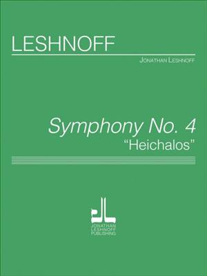 Jonathan Leshnoff: Symphony #4 Heichalot: Orchester