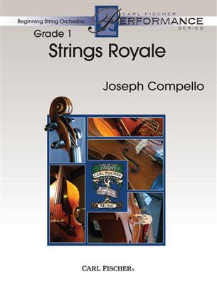 Joseph Compello: Strings Royale: Streichorchester