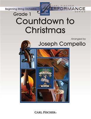 Franz Xaver Gruber: Countdown to Christmas: (Arr. Joseph Compello): Streichorchester