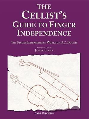 The Cellist's Guide to Finger Independence: (Arr. Javier Sinha): Cello Solo