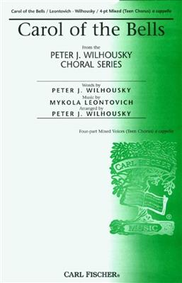 Mykola D. Leontovich: Carol of the Bells: (Arr. Peter J. Wilhousky): Gemischter Chor A cappella