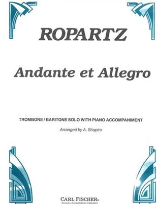 Joseph Guy Ropartz: Andante et Allegro: (Arr. A. Shapiro): Posaune mit Begleitung
