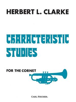 Herbert L. Clarke: Characteristic Studies: Trompete Solo