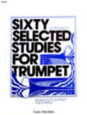 Sixty Selected Studies for Trumpet - Book 1
