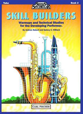 Quincy C. Hilliard: Skill Builders - Book 2: Tuba Solo