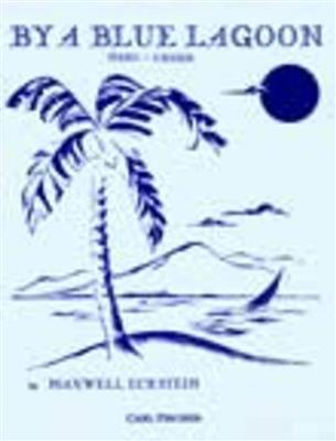 Maxwell Eckstein: By A Blue Lagoon: Klavier vierhändig