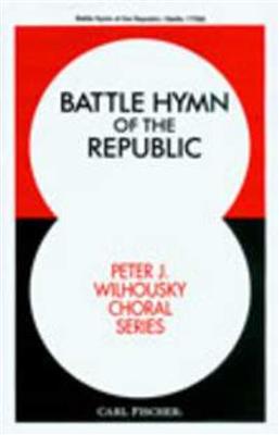 William Steffe: The battle Hymn of the Republic: (Arr. Peter J. Wilhousky): Männerchor mit Klavier/Orgel