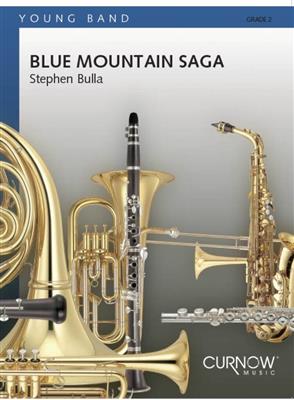 Stephen Bulla: Blue Mountain Saga: Blasorchester
