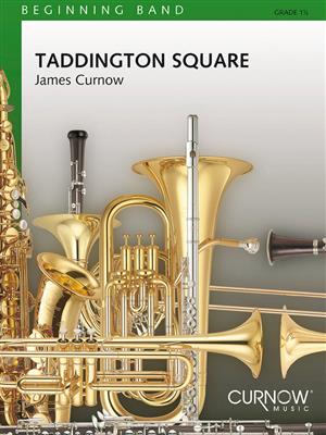 James Curnow: Taddington Square: Blasorchester