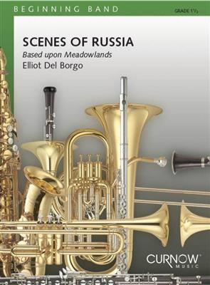 Elliot Del Borgo: Scenes of Russia: Blasorchester