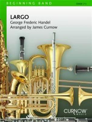 Georg Friedrich Händel: Largo: (Arr. James Curnow): Fanfarenorchester