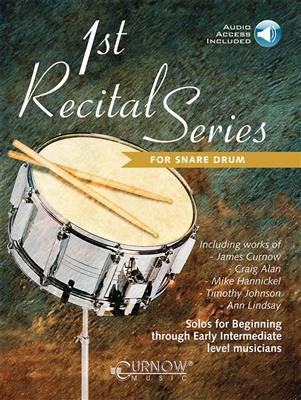 1st Recital Series for Snare Drum: (Arr. James Curnow): Snare Drum