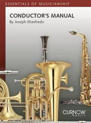 Joseph Manfredo: Conductor's Manual