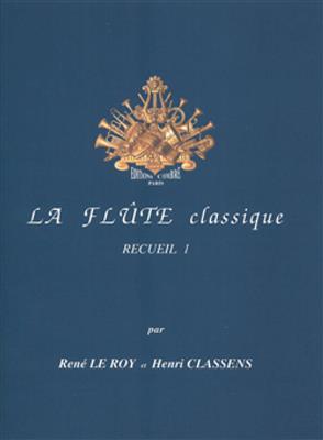 René le Roy: La Flûte classique Vol.1: Flöte mit Begleitung