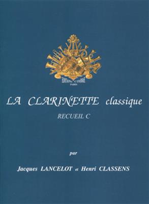 Jacques Lancelot: La Clarinette classique Vol.C: Klarinette mit Begleitung