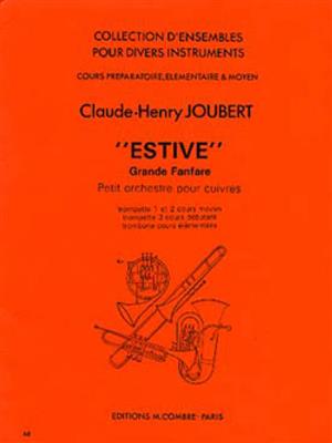 Claude-Henry Joubert: Estive: Trompete Ensemble