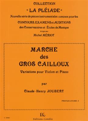Claude-Henry Joubert: Marche des gros cailloux: Violine mit Begleitung