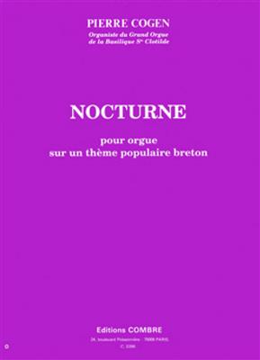 Pierre Cogen: Nocturne (sur un thème populaire breton): Orgel