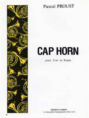 Pascal Proust: Cap horn: Horn mit Begleitung