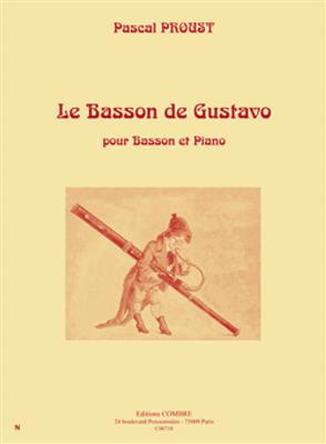 Pascal Proust: Le Basson de Gustavo: Fagott mit Begleitung