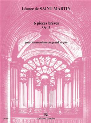 Léonce de Saint-Martin: Pièces brèves (6) Op.11: Orgel