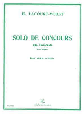 H. Lacourt-Wolff: Solo de concours en ré maj. Alla pastorale: Violine mit Begleitung