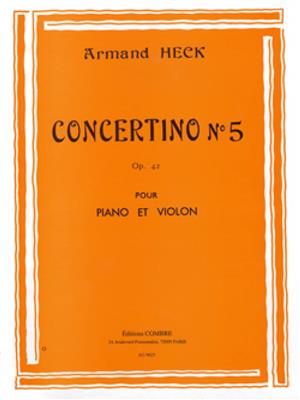 Armand Heck: Concertino n°5 en sol maj. Op.42: Violine mit Begleitung