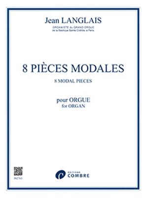 Jean Langlais: 8 Pièces modales - 8 Modal Pieces: Orgel