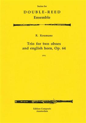 Rudolf Koumans: Trio For 2 Oboes And English Horn: Oboe Ensemble