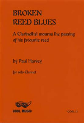 Paul Harvey: Broken Reed Blues: Klarinette Solo