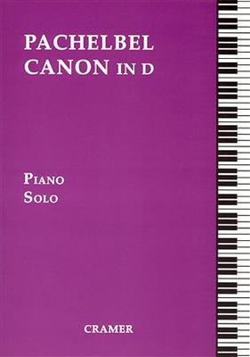 Johann Pachelbel: Canon In D: Klavier Solo