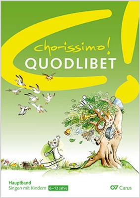 Chorissimo! Quodlibet. 30 Quodlibets: Kinderchor mit Klavier/Orgel