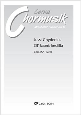 Ol' Kaunis Kesäilta: (Arr. Jussi Chydenius): Gemischter Chor mit Begleitung