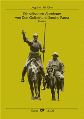 Uli Führe: Seltsamen Abenteuer von Don Quijote und S. Pansa: Kinderchor mit Klavier/Orgel