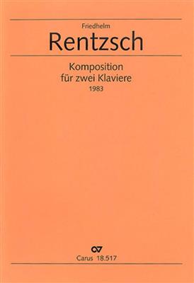 Friedhelm Rentzsch: Komposition für zwei Klaviere: Klavier Duett