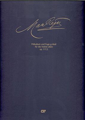 Max Reger: Präludium und Fuge g-Moll: Violine Solo