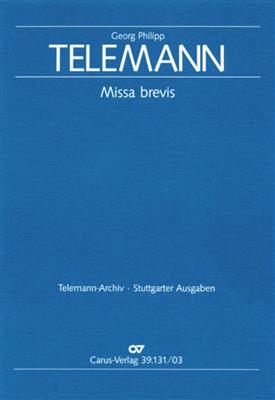 Georg Philipp Telemann: Missa brevis in h: (Arr. Klaus Hofmann): Kammerensemble