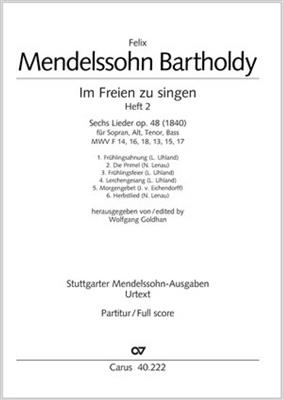 Felix Mendelssohn Bartholdy: Mendelssohn: Im Freien zu singen [Heft 2]: Gemischter Chor mit Begleitung