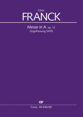 César Franck: Mass in A major: Gemischter Chor mit Ensemble