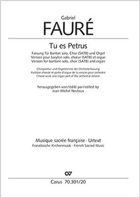 Gabriel Fauré: Tu es Petrus: Gemischter Chor mit Begleitung