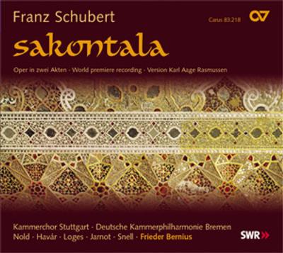 Franz Schubert: Sakontala / Bernius
